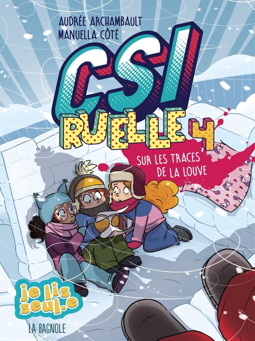 Title details for CSI Ruelle 4 by Audrée Archambault - Available